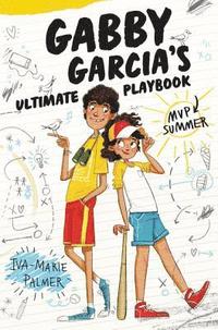 bokomslag Gabby Garcia's Ultimate Playbook #2: Mvp Summer