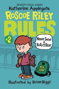 bokomslag Never Swipe a Bully's Bear