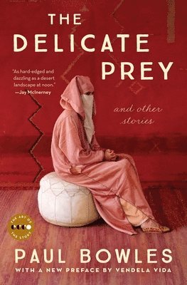 Paul Bowles - The Delicate Prey, Häftad