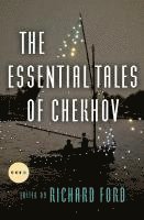 bokomslag The Essential Tales Of Chekhov Deluxe Edition