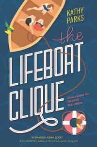 bokomslag Lifeboat Clique, The