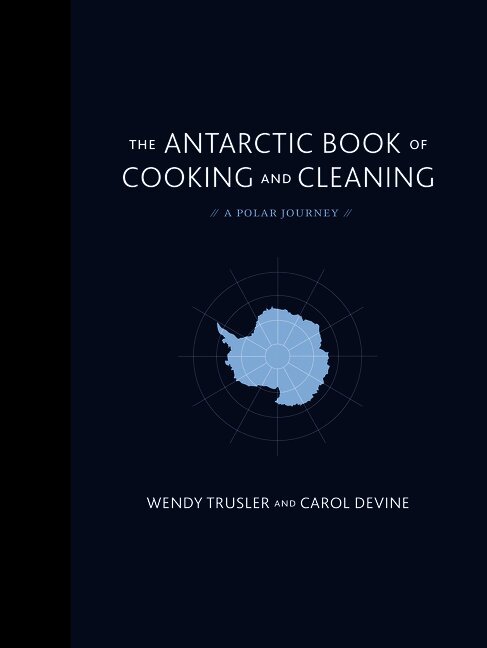 Antarctic Book of Cooking and Cleaning