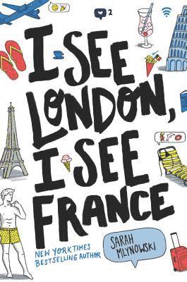 Sarah Mlynowski - I See London, I See France, Häftad