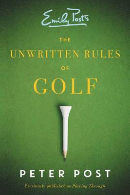 bokomslag The Unwritten Rules of Golf