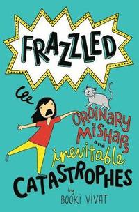 bokomslag Frazzled #2: Ordinary Mishaps and Inevitable Catastrophes