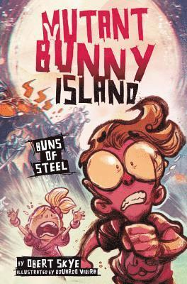 bokomslag Mutant Bunny Island: Buns of Steel