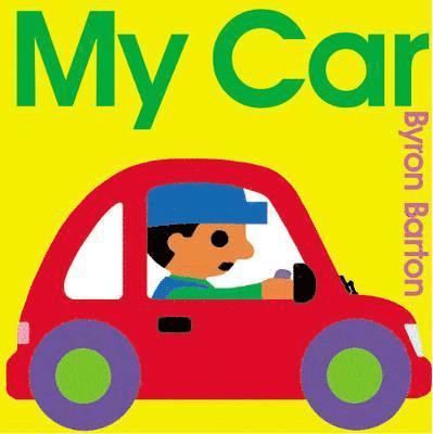 Byron Barton - My Car, Häftad