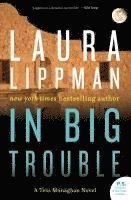 In Big Trouble