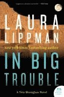 In Big Trouble 1