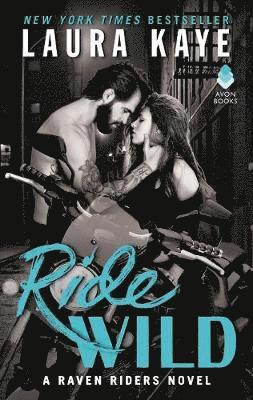 Kaye, L: Ride Wild