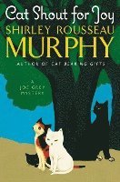 Shirley Rousseau Murphy - Cat Shout for Joy, Inbunden