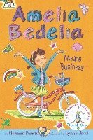 bokomslag Amelia Bedelia Means Business / Amelia Bedelia Unleashed