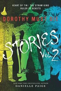 bokomslag Dorothy Must Die Stories Volume 2