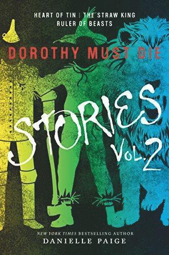 Dorothy Must Die Stories Volume 2 1