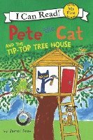 bokomslag Pete the Cat and the Tip-Top Tree House