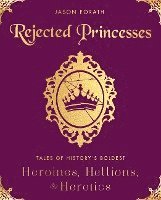 bokomslag Rejected Princesses