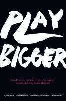 Play Bigger 1