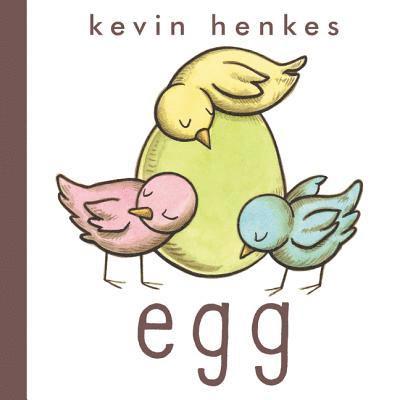 Kevin Henkes - Egg Board Book: An Easter and Springtime Book for Kids, Kartonnage