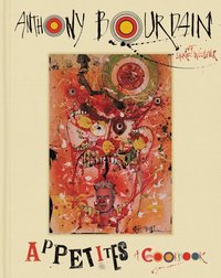 bokomslag Appetites: A Cookbook