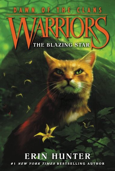 Erin Hunter - Warriors: Dawn of the Clans #4: The Blazing Star, Häftad