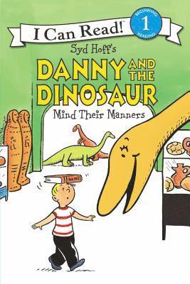 bokomslag Danny And The Dinosaur Mind Their Manners