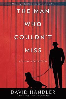 bokomslag The Man Who Couldn't Miss: A Stewart Hoag Mystery