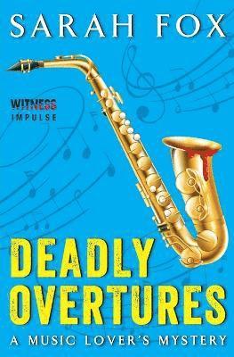 Deadly Overtures 1