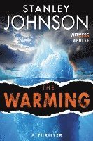 Stanley Johnson - The Warming, Häftad