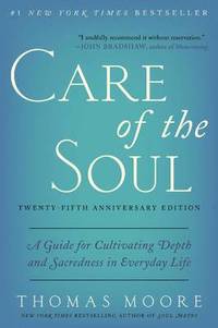 bokomslag Care of the Soul, Twenty-fifth Anniversary Ed