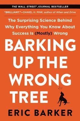 Barking Up the Wrong Tree 1