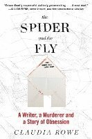bokomslag The Spider and the Fly
