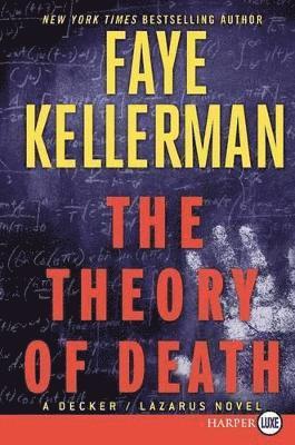 Faye Kellerman - Theory of Death Large Print, Häftad