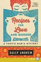bokomslag Recipes for Love and Murder