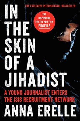 Anna Erelle, Erin Potter - In the Skin of a Jihadist, Häftad