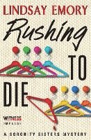 Rushing to Die: A Sorority Sisters Mystery 1