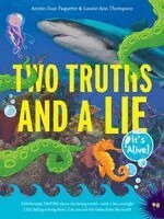 Ammi-Joan Paquette, Laurie Ann Thompson - Two Truths and a Lie: It's Alive!, Häftad