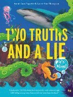 Two Truths And A Lie: It's Alive! 1