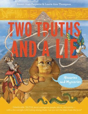 Two Truths And A Lie: Histories And Mysteries 1