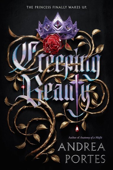 Andrea Portes - Creeping Beauty, Inbunden