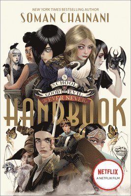bokomslag The School for Good and Evil: The Ever Never Handbook