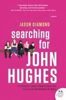 bokomslag Searching for John Hughes