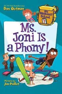 bokomslag My Weirdest School #7: Ms. Joni Is a Phony!