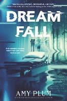 Amy Plum - Dreamfall, Inbunden