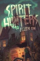 Spirit Hunters 1