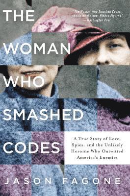 bokomslag The Woman Who Smashed Codes
