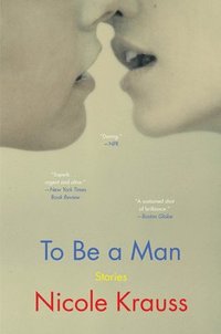 bokomslag To Be A Man