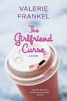 bokomslag The Girlfriend Curse