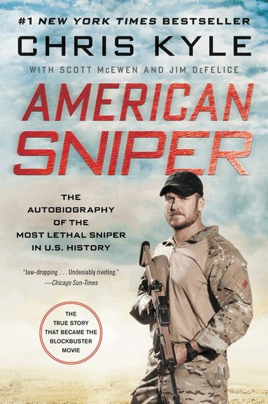Chris Kyle, Scott McEwen, Jim DeFelice - American Sniper, Häftad