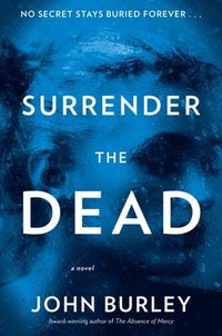 bokomslag Surrender the Dead