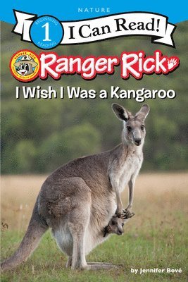 Ranger Rick: I Wish I Was a Kangaroo 1